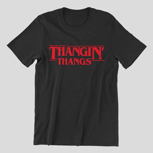 Thangin' Thangs Unisex Tee