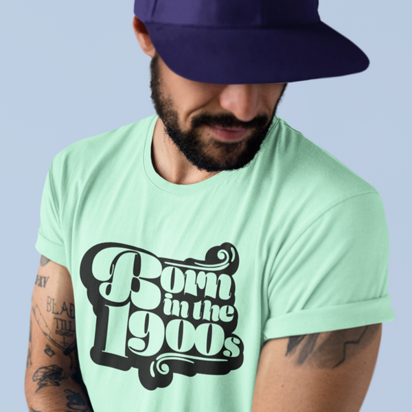 Born In The 1900s Unisex Tee