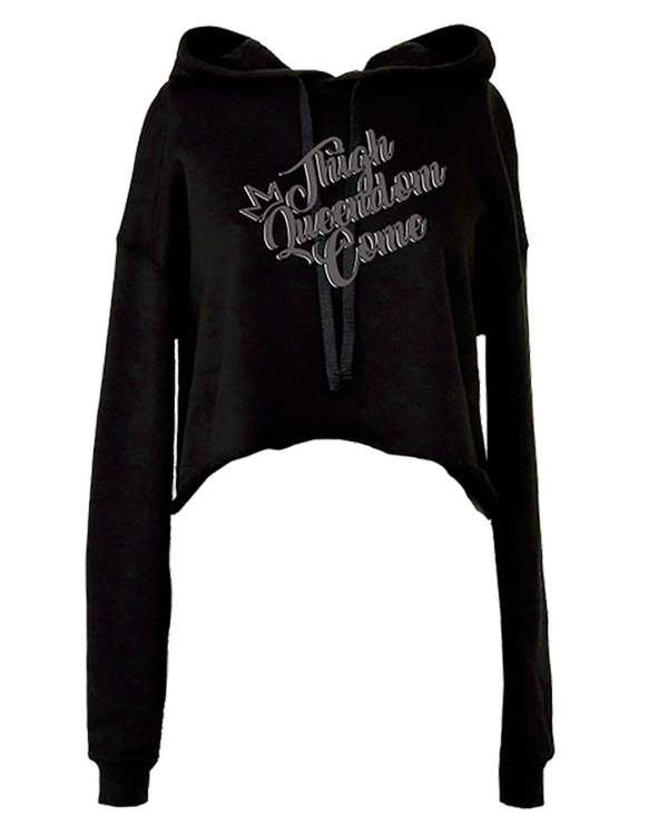 Thigh Queendom Come Cropped Hoodie (Women's)