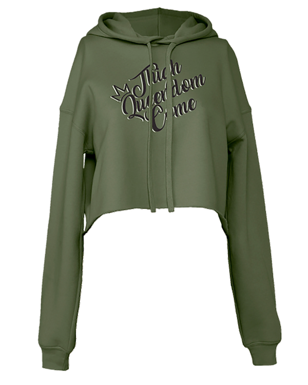 Thigh Queendom Come Cropped Hoodie (Women's)