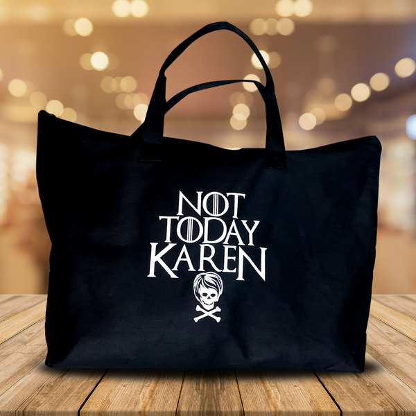 Not Today Karen Canvas Tote Bag