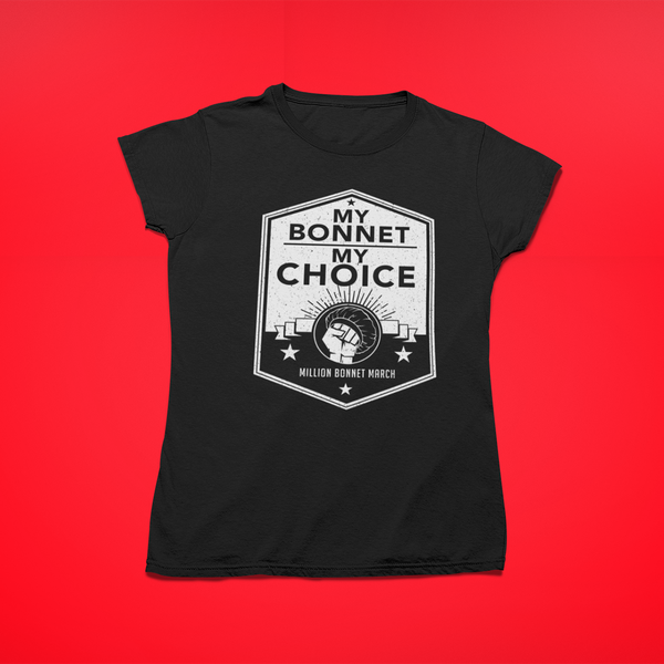 My Bonnet. My Choice. Women's Tee