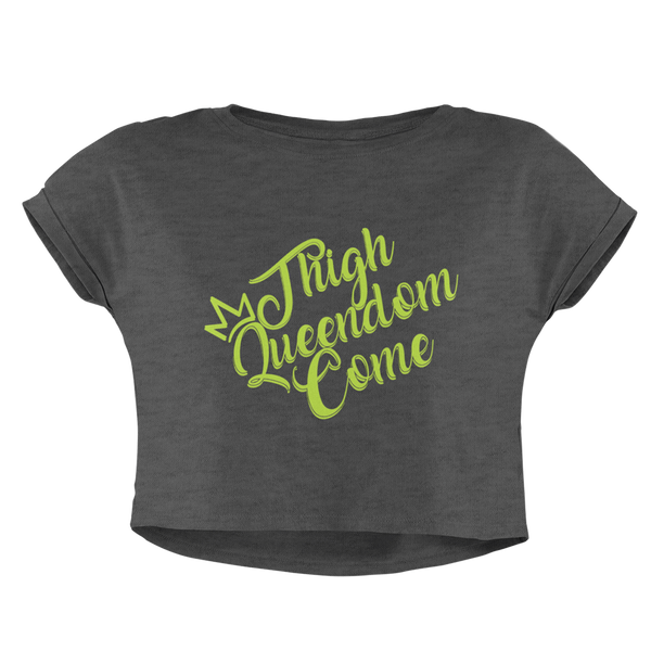 Thigh Queendom Come Women's Cropped Tee