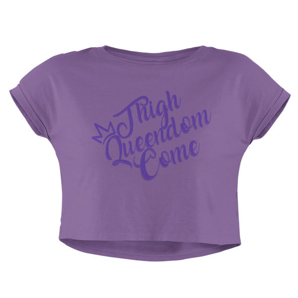 Thigh Queendom Come Women's Cropped Tee